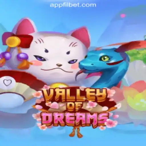 Discover the Thrills of ValleyofDreams at Filbet Online Casino Philippines #1